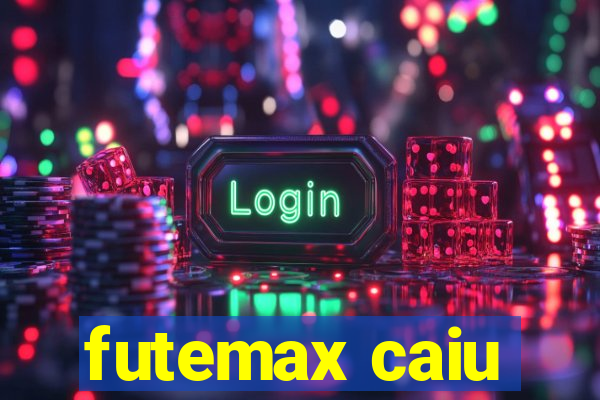 futemax caiu